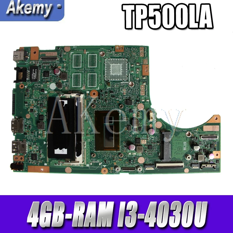 

New Akemy TP500LN TP500LA GM Laptop motherboard For Asus TP500LA TP500LD TP500L original mainboard 4GB-RAM I3-4030U LVDS/EDP