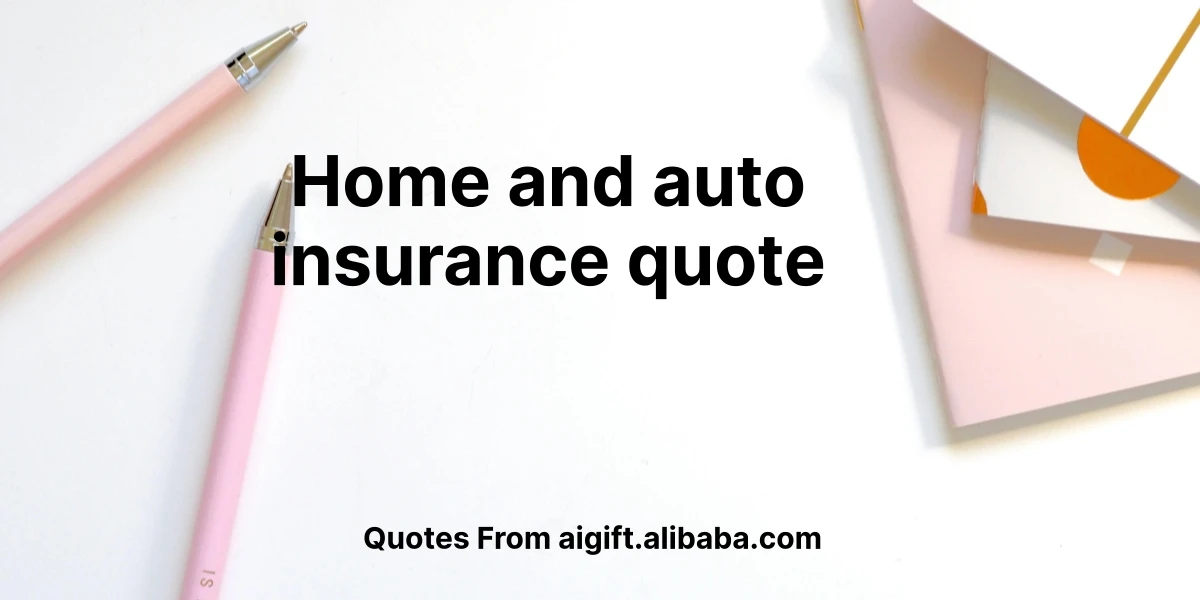 home and auto insurance quote