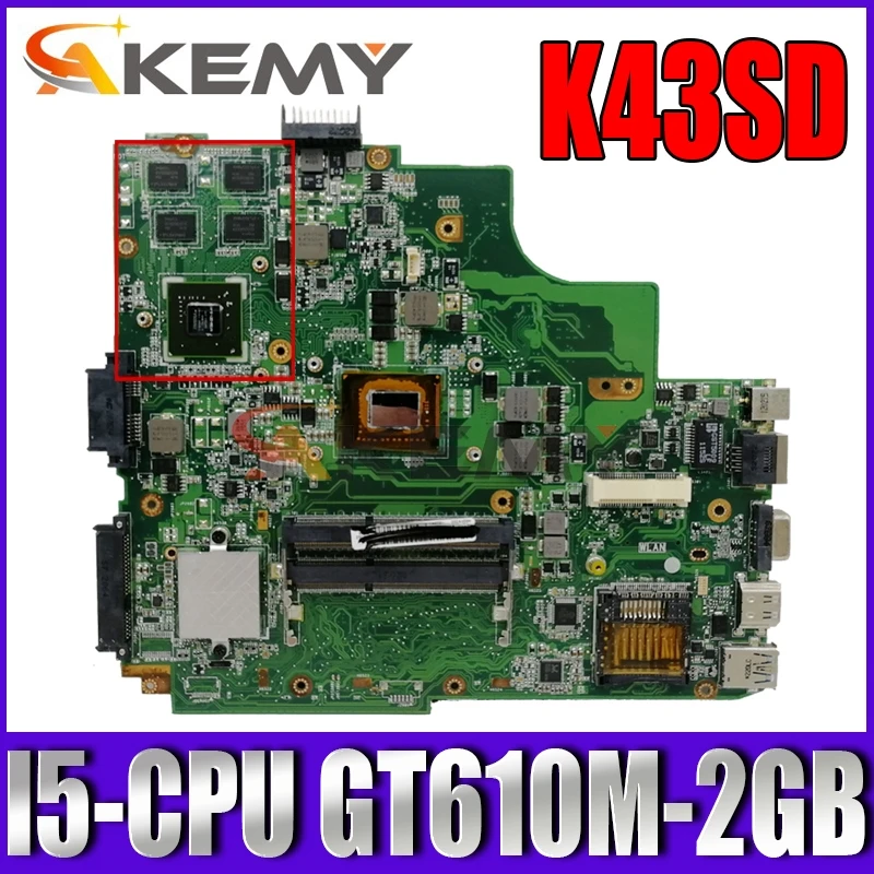 

Akemy K43SD Laptop motherboard for ASUS K43SD K43S original mainboard Onboard I5-CPU GT610M-2GB