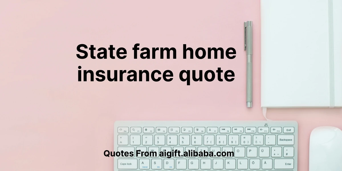 state farm home insurance quote