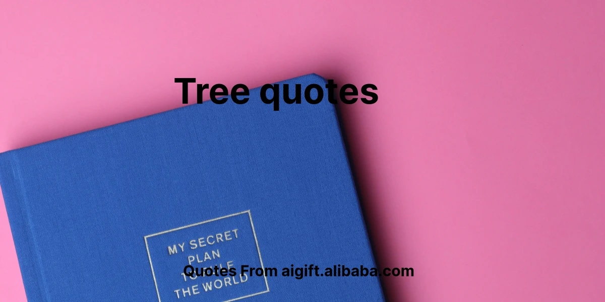 tree quotes