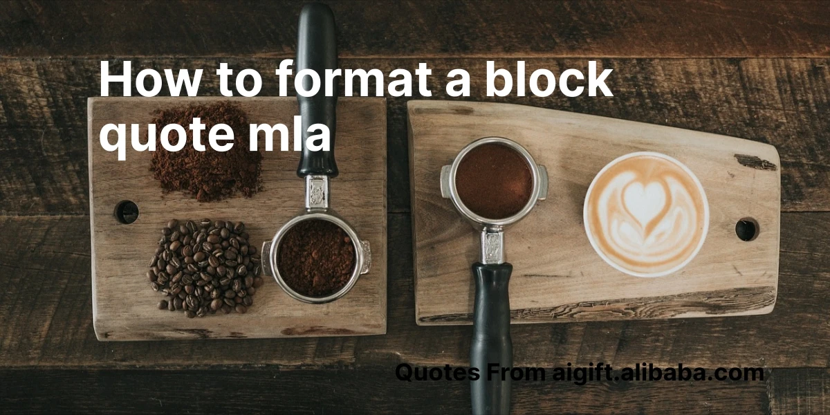 how to format a block quote mla
