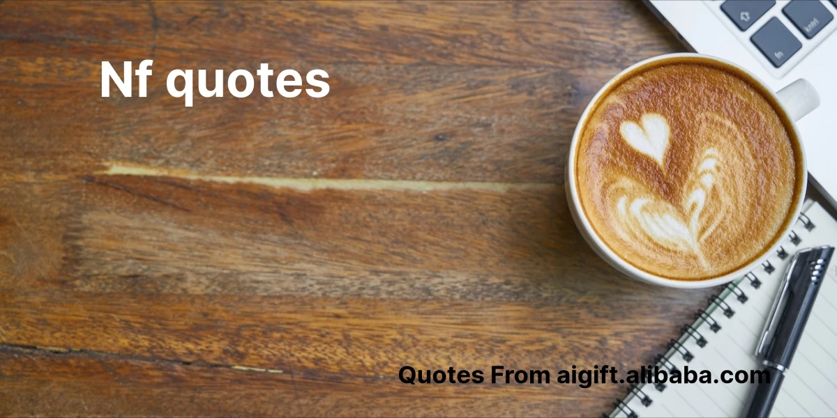 nf quotes
