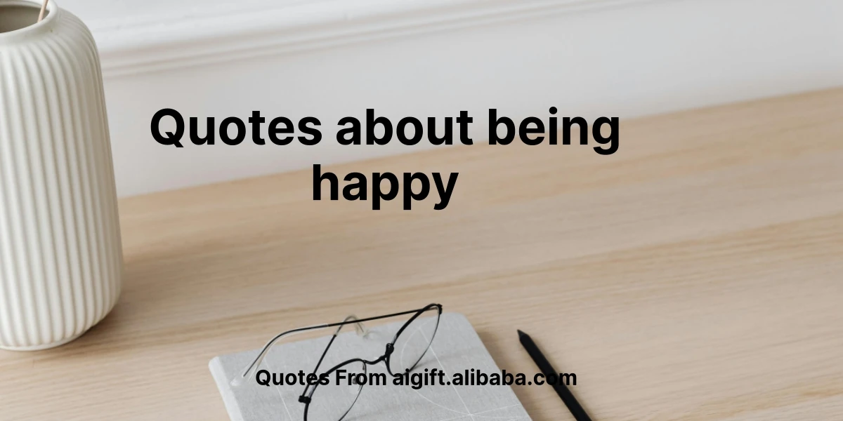 quotes about being happy