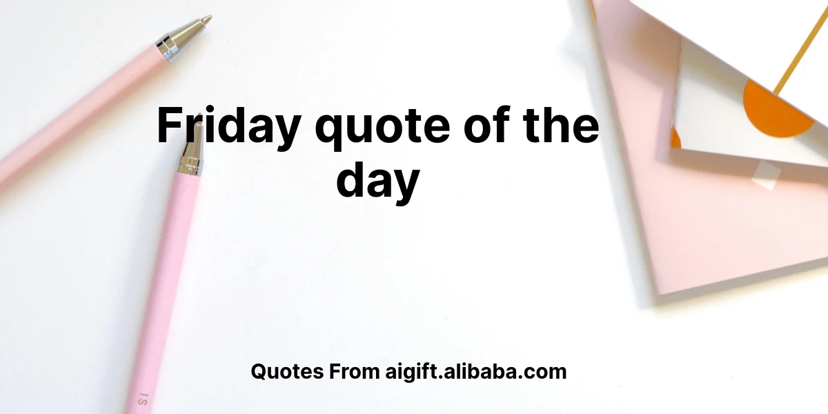 friday quote of the day