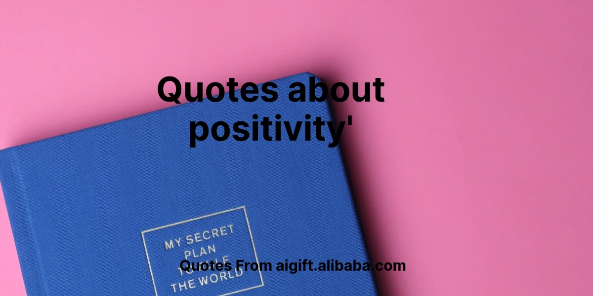 quotes about positivity'