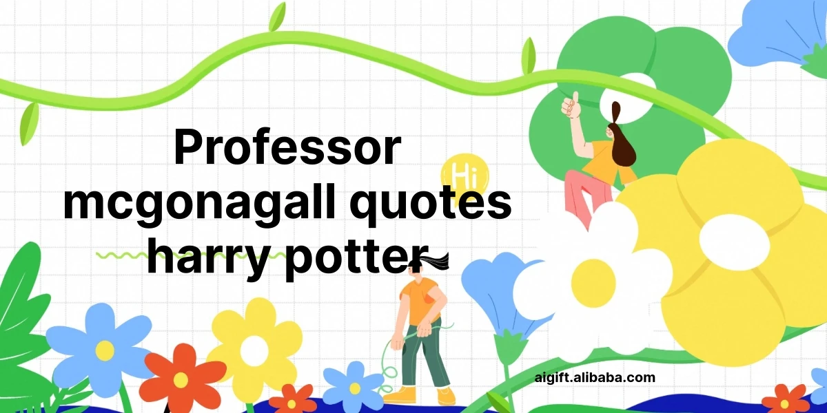 professor mcgonagall quotes harry potter