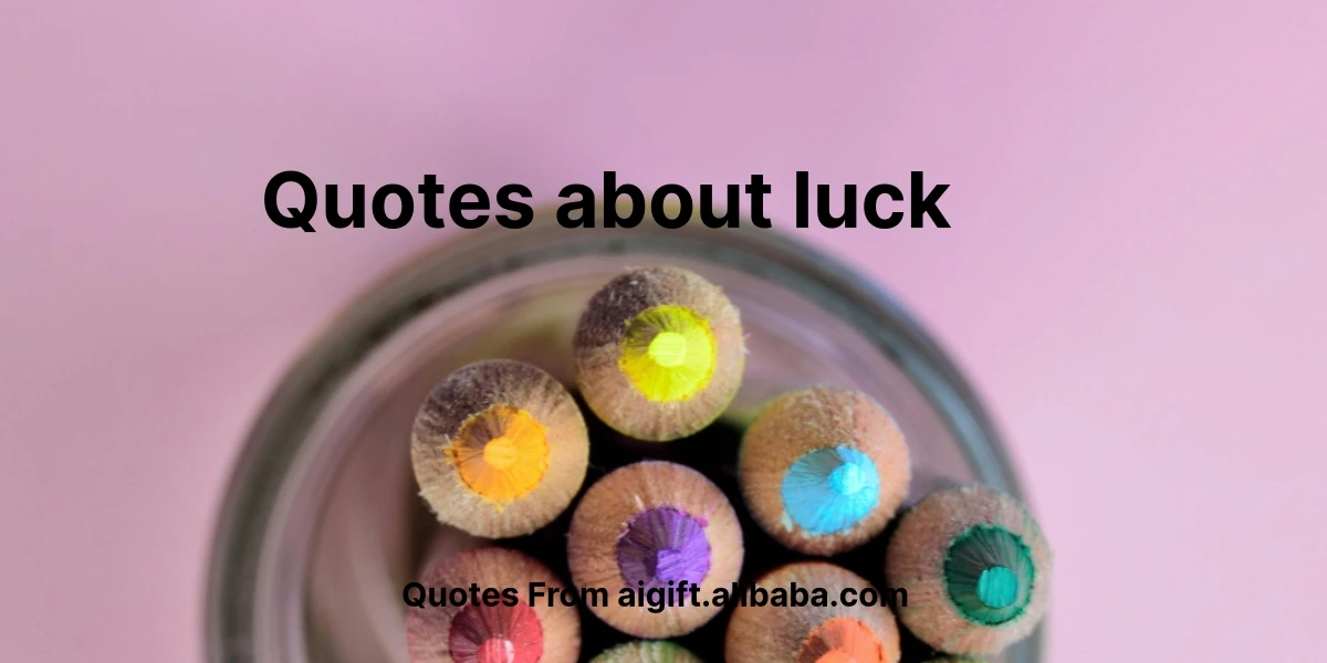 quotes about luck