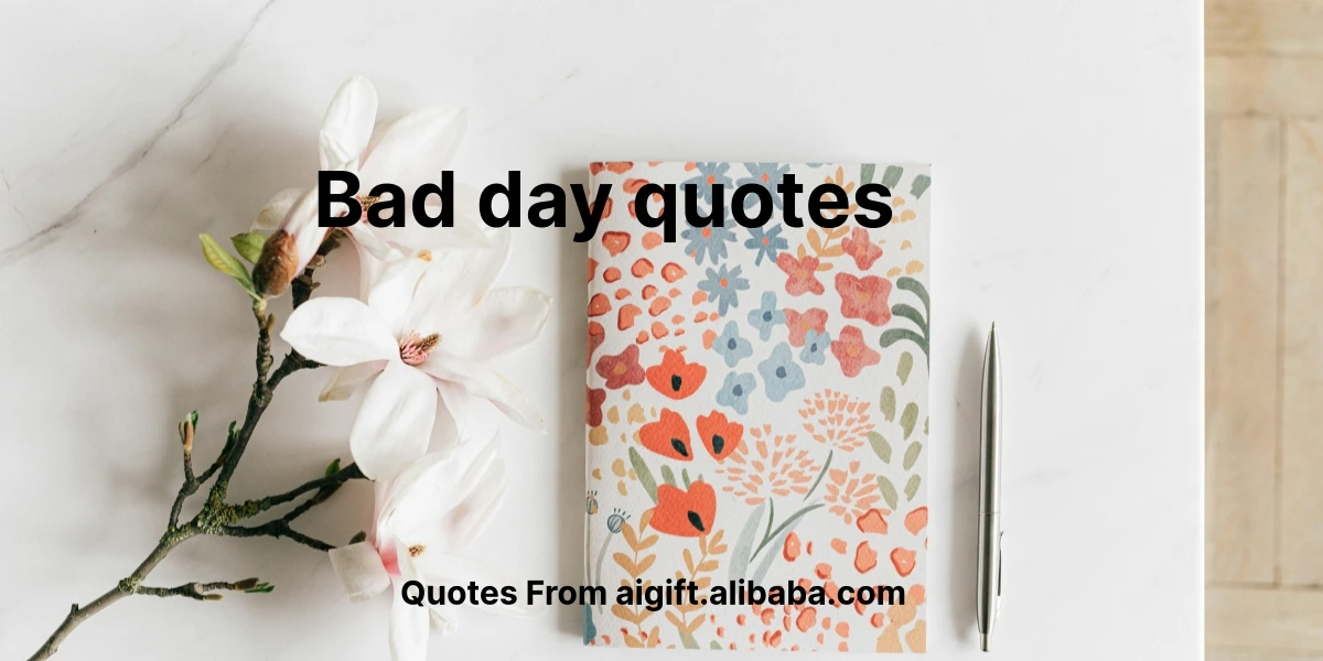 bad day quotes