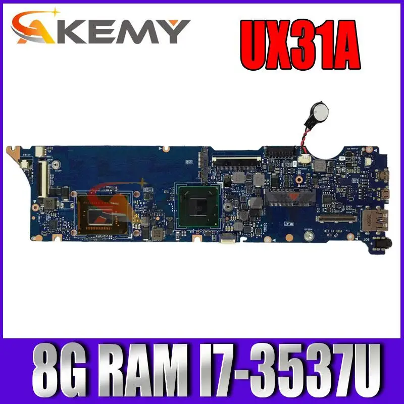 

Akemy New! UX31A Laptop motherboard For Asus UX31KI3537A UX31A2 UX31A Test original mainboard HM76 GMA HD 4000 8G RAM I7-3517U