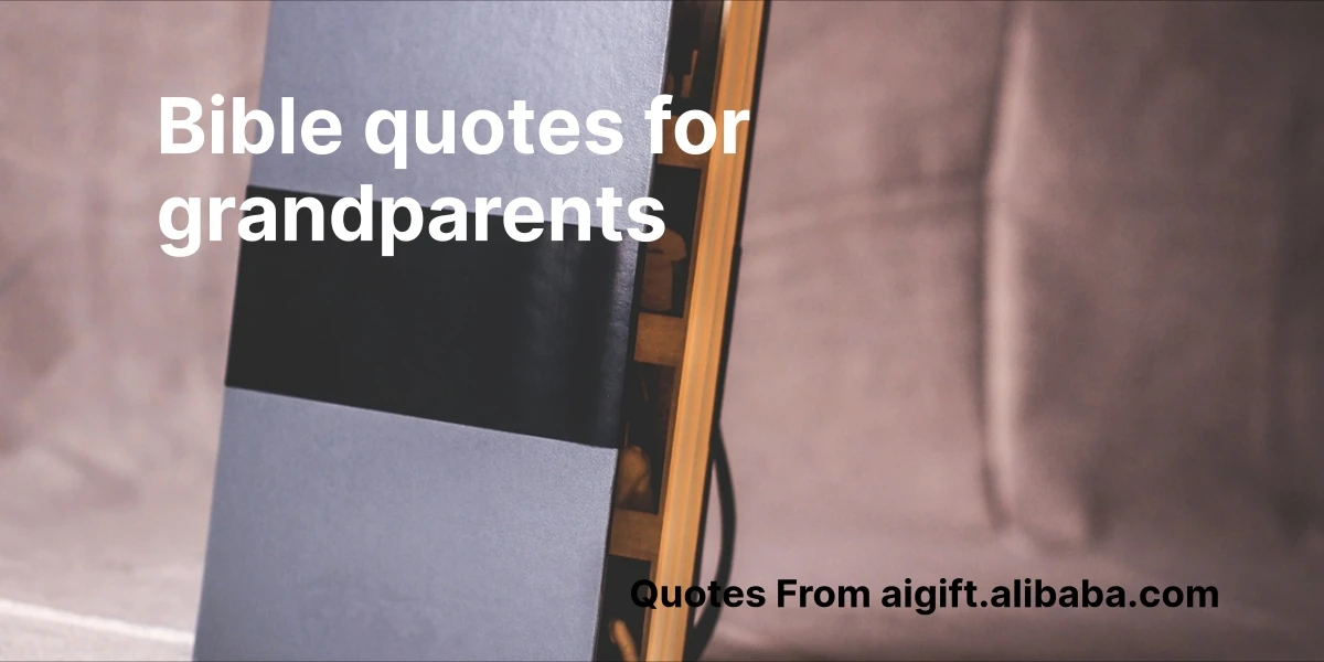 bible quotes for grandparents