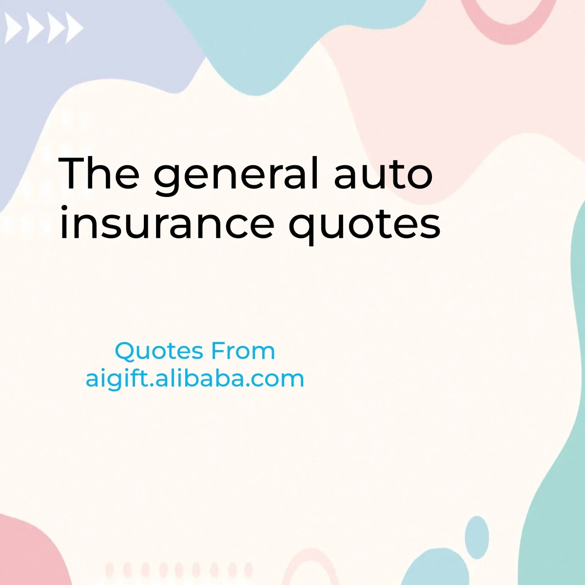 the general auto insurance quotes