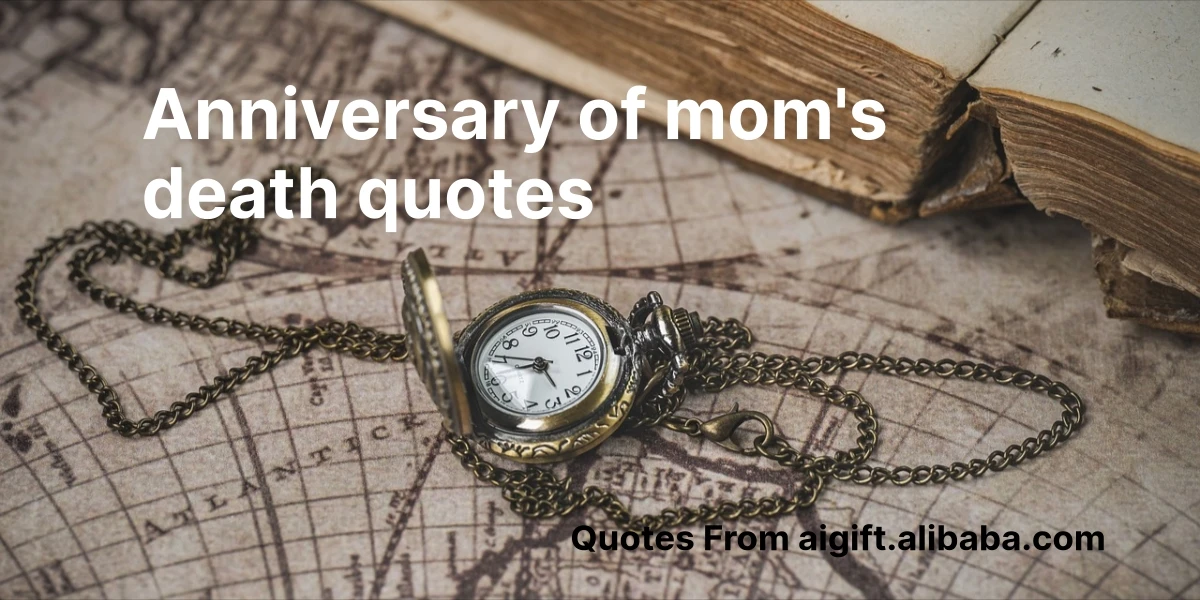 anniversary of mom's death quotes