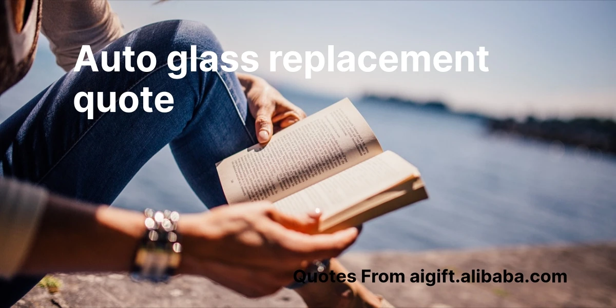 auto glass replacement quote