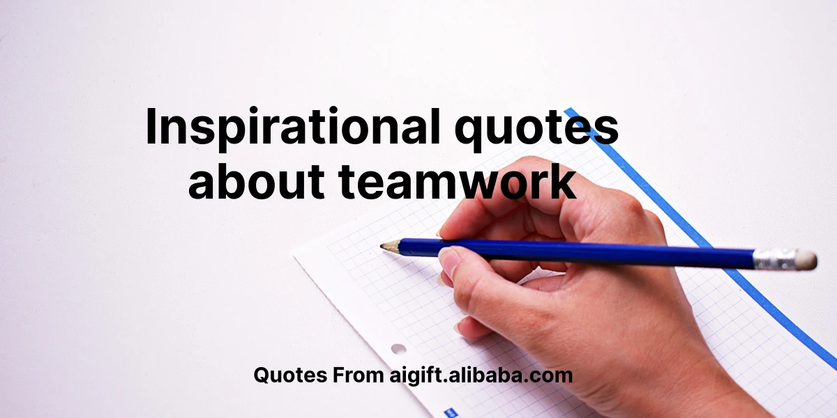 inspirational quotes about teamwork