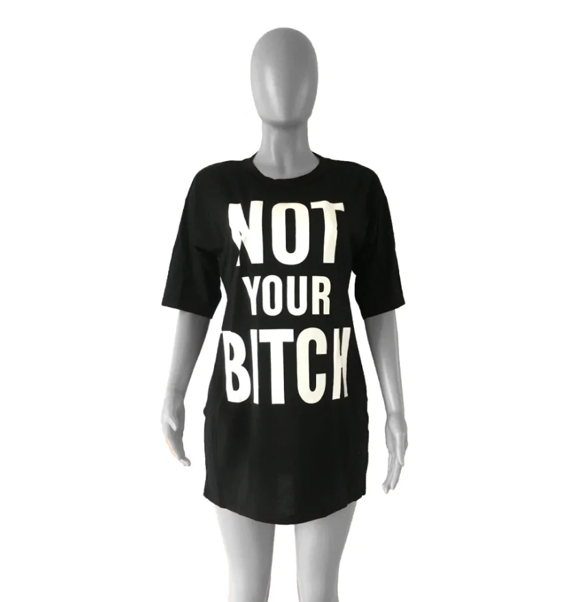 

plus Size Not Your Bitch Africa Street Style letter Printed Female Loose Casual Dresses T shirt dress, Customized color