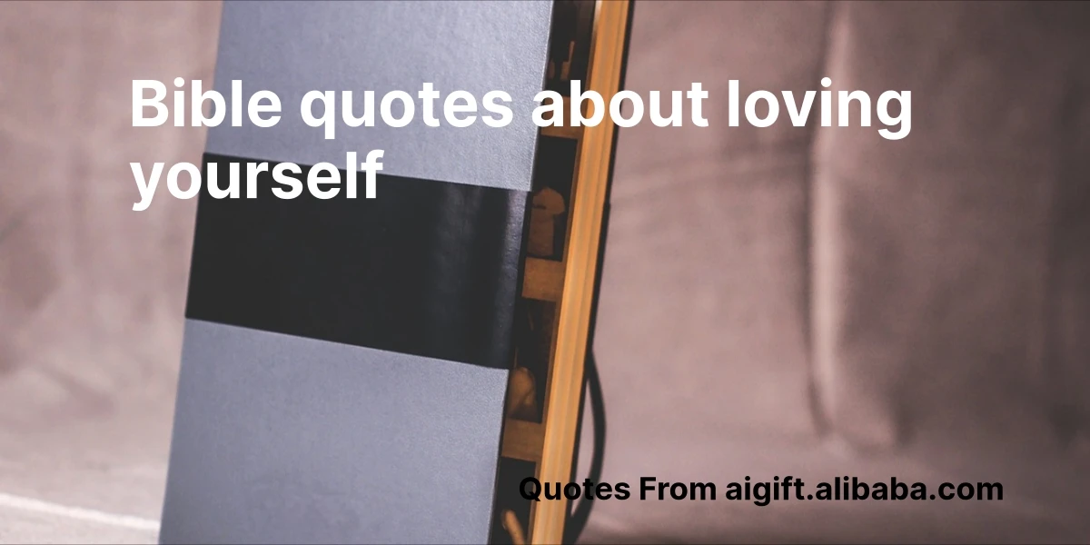 bible quotes about loving yourself