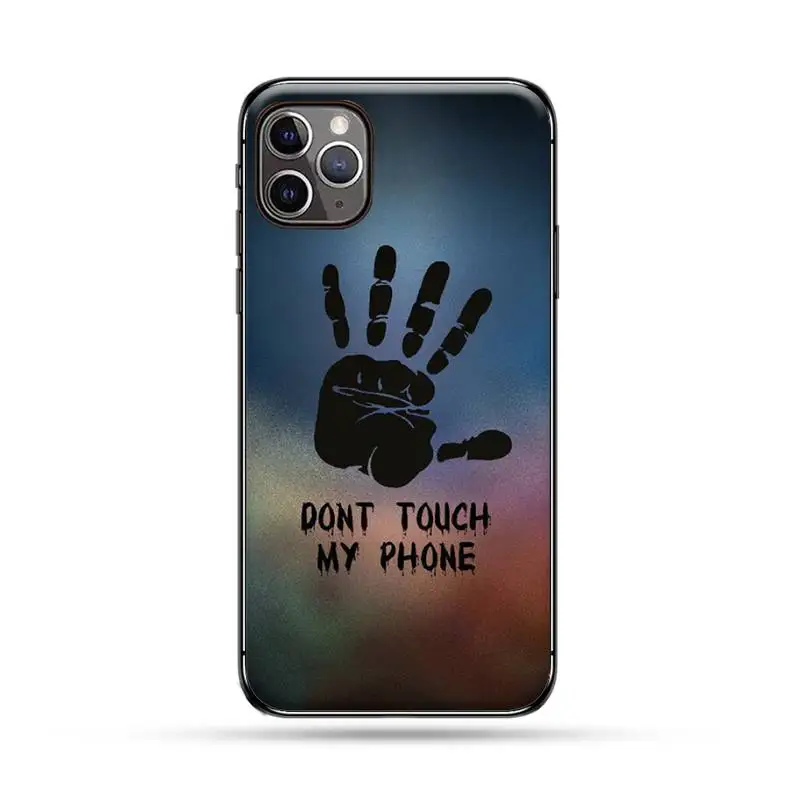 

dont Touch My phone Phone Case for iPhone 11 12 pro XS MAX 8 7 6 6S Plus X 5S SE 2020 XR Soft TPU funda Waterproof scratchproof