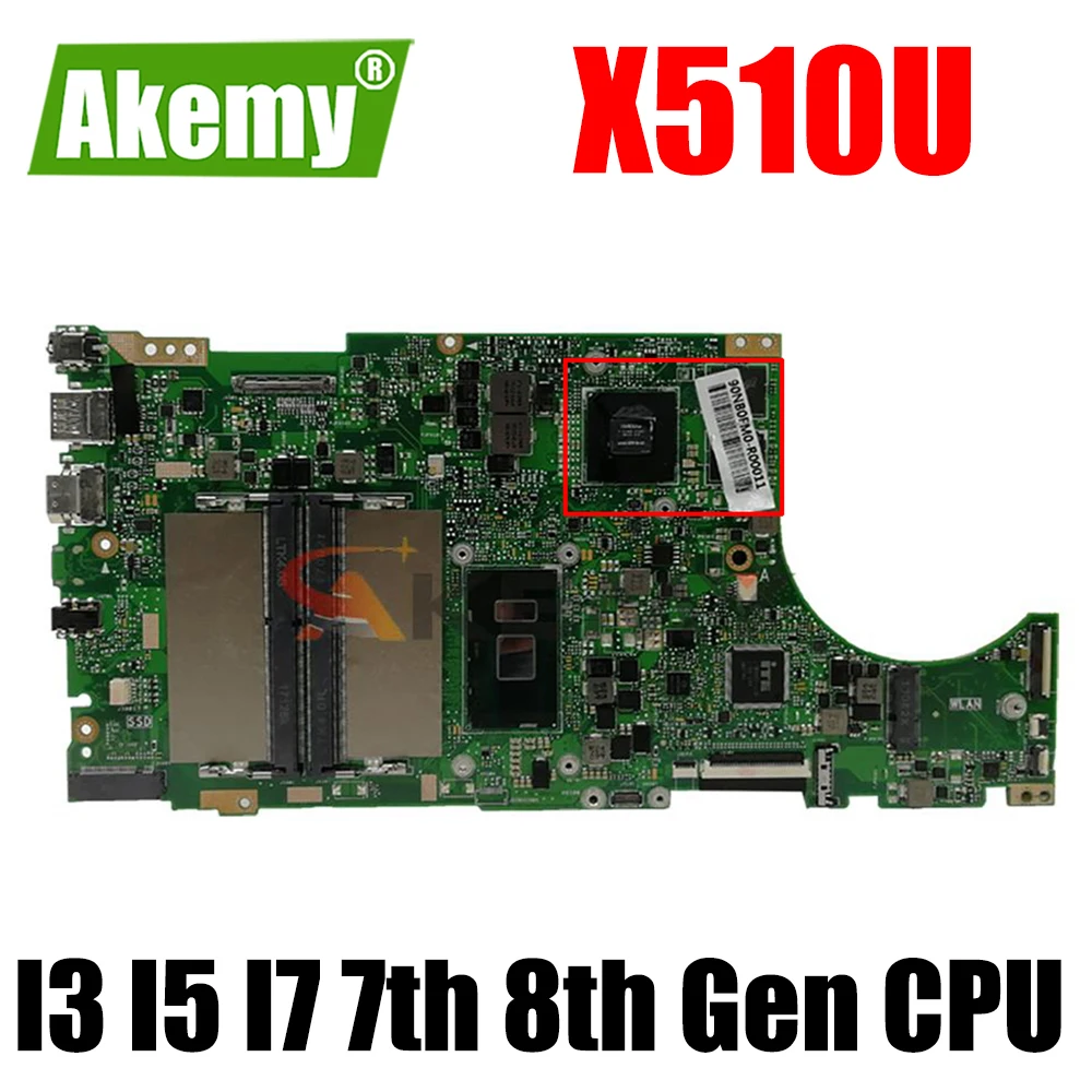 

X510UN Mainboard For X510UF X510UNR X510UQ S5100UR S5100U Laptop Motherboard W/I3 I5 I7-6th/7th 930MX/940MX/MX150 100% Test