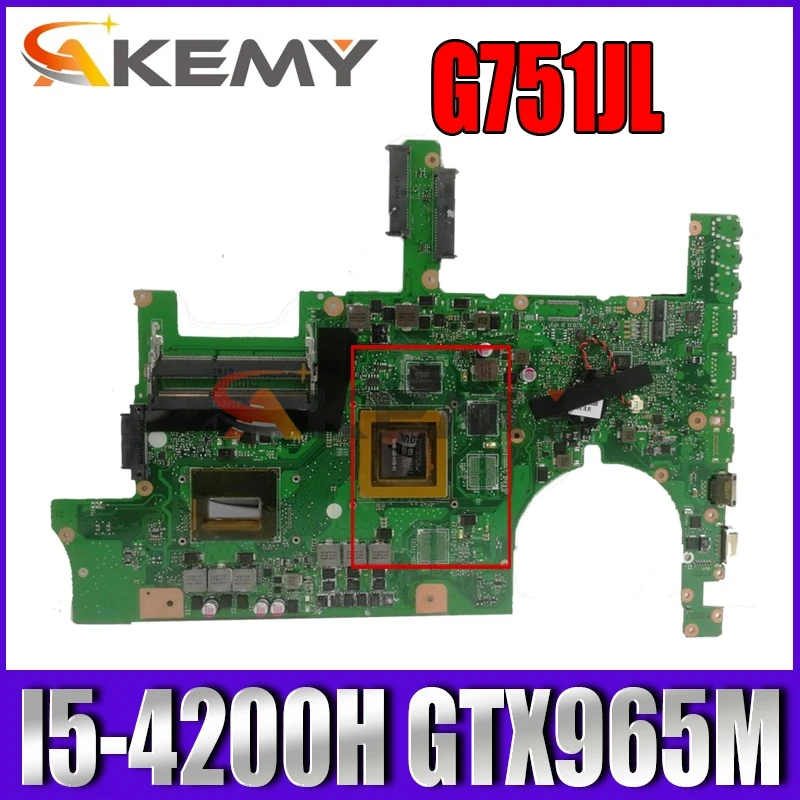 

Akemy G751JL Laptop motherboard for ASUS ROG G751JL original mainboard I5-4200H GTX965M