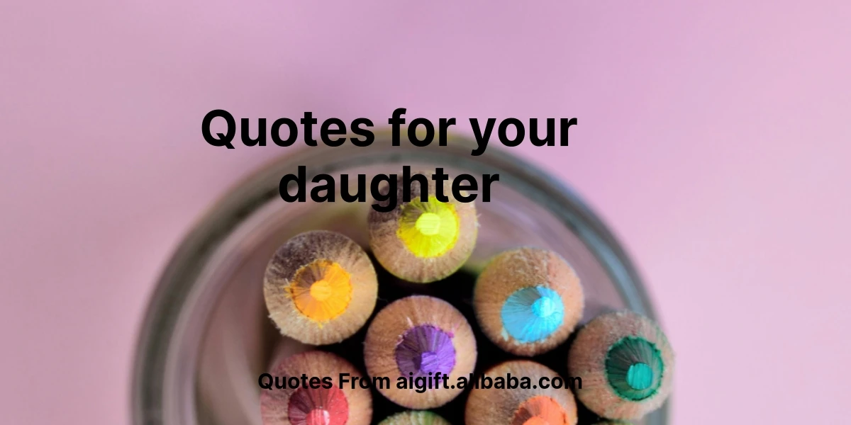 quotes for your daughter