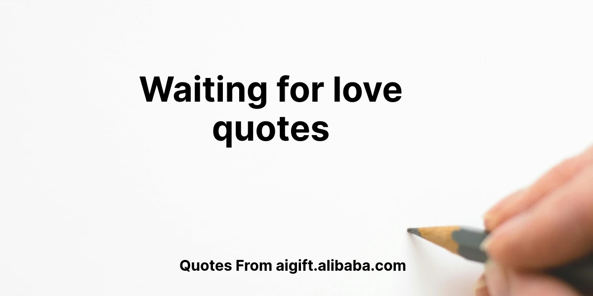 waiting for love quotes