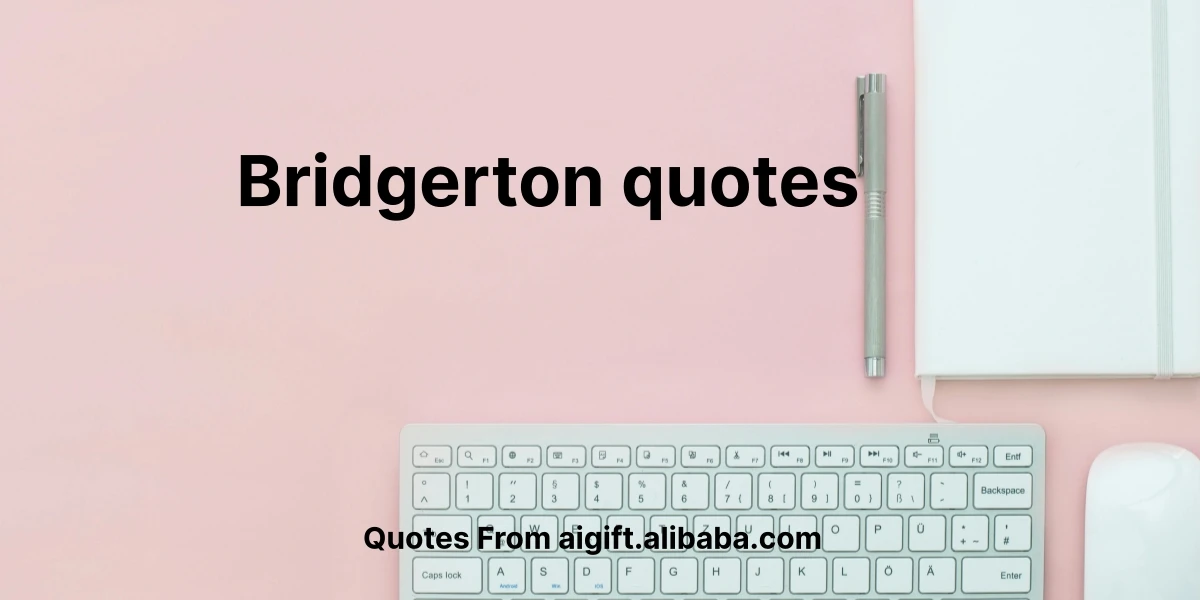 bridgerton quotes