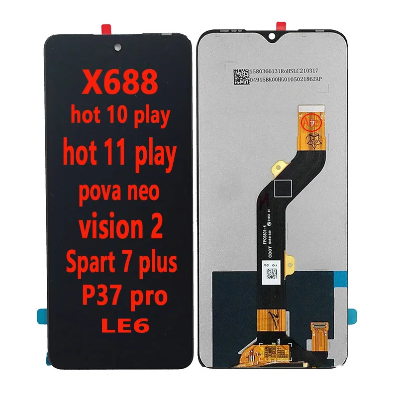 

For infinix hot 11 play screen original infinix x688 lcd for infinix hot10 play pova neo LE6 P37 pro vision2 Spart7 plus display