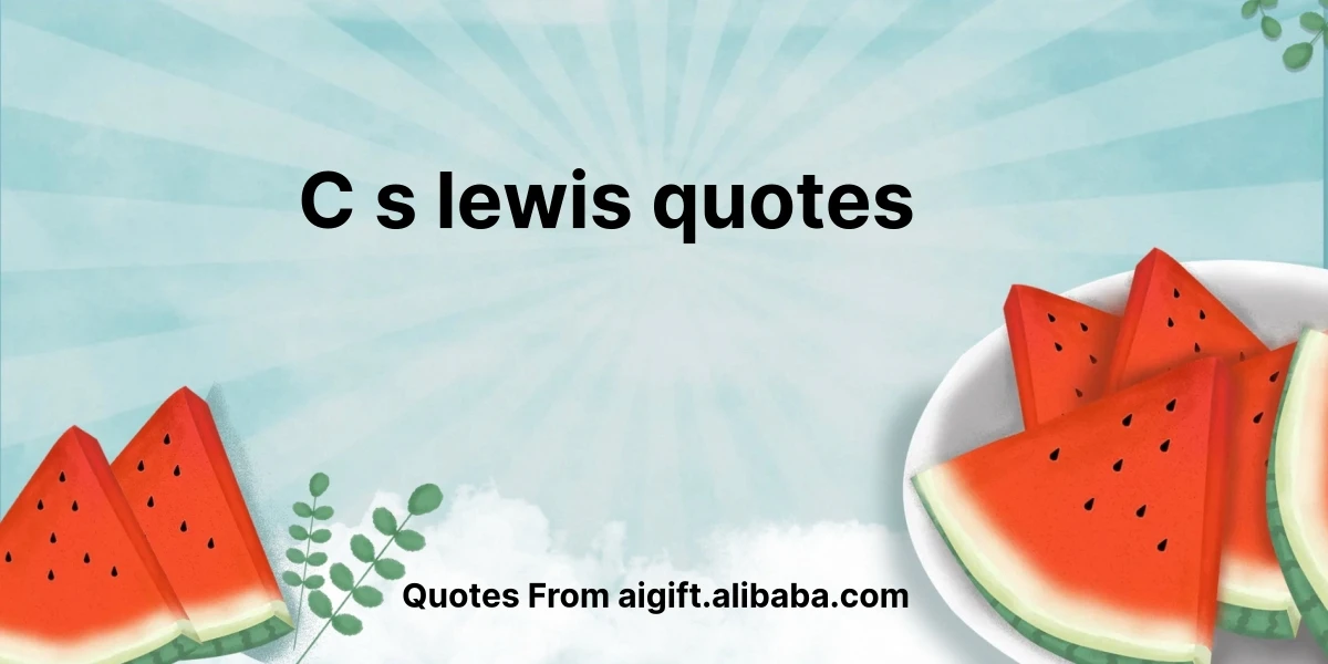 c s lewis quotes