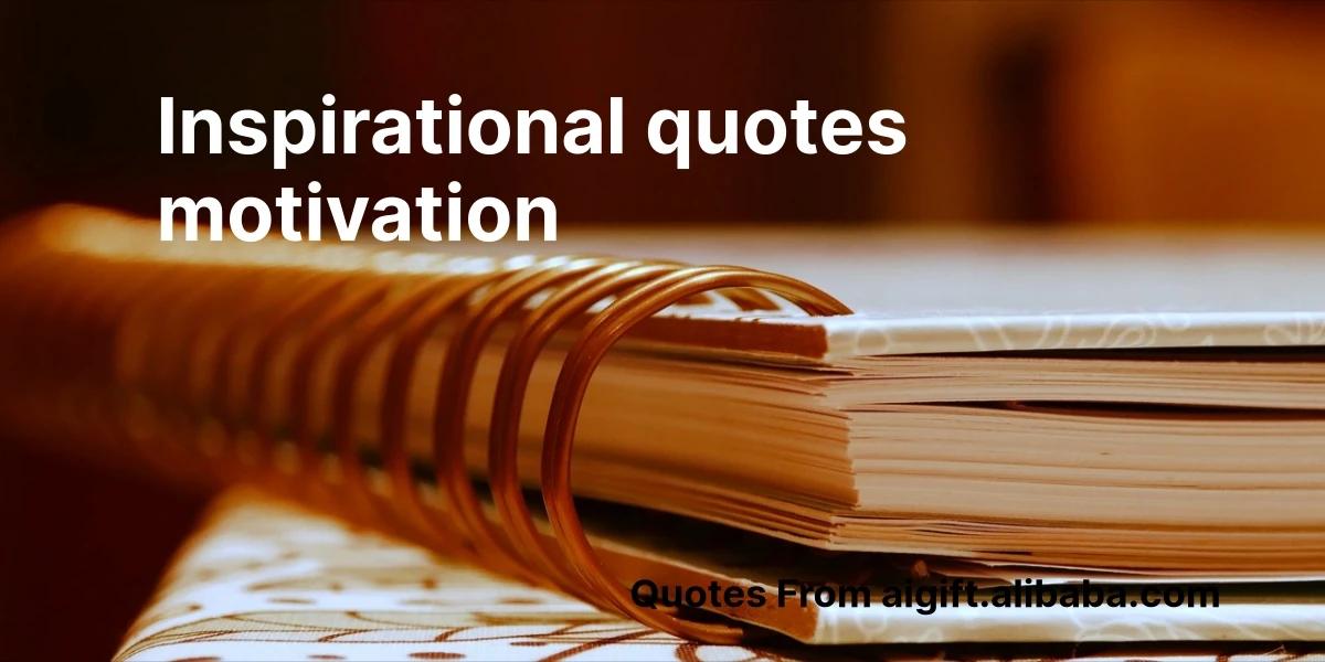 inspirational quotes motivation