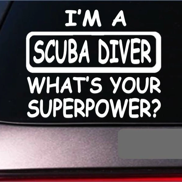 

8" I'M AScuba Diver What's Your Superpower Sticker Vinyl Decal diving Car Sticker Decal, 12 colors