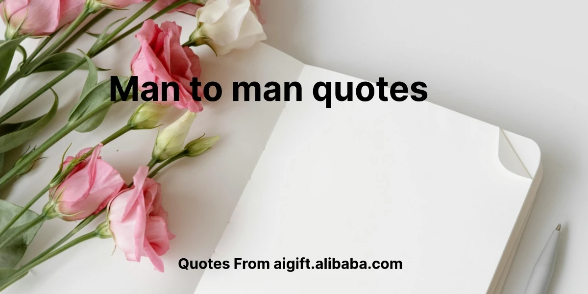 man to man quotes