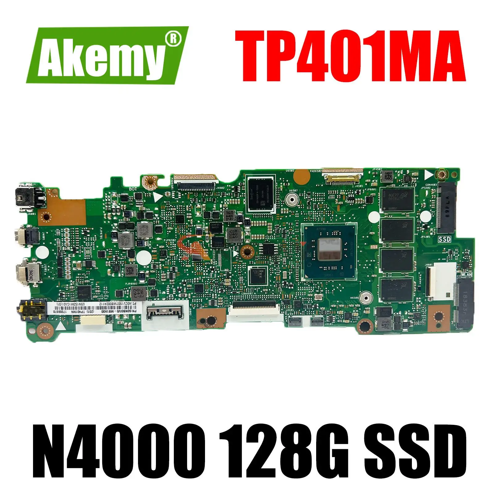 

TP401MA Motherboard TP401MA TP401MAR TP401MARB TP401M J401MA R406MA Laptop Mainboard CPU N4000 RAM-4GB 128G SSD USED
