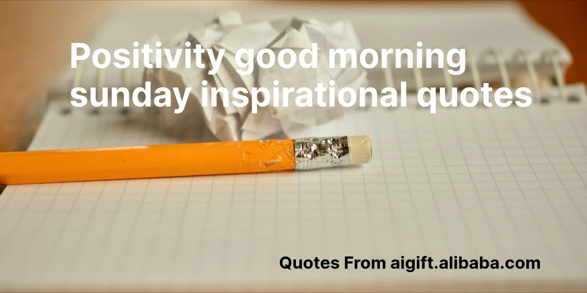 positivity good morning sunday inspirational quotes