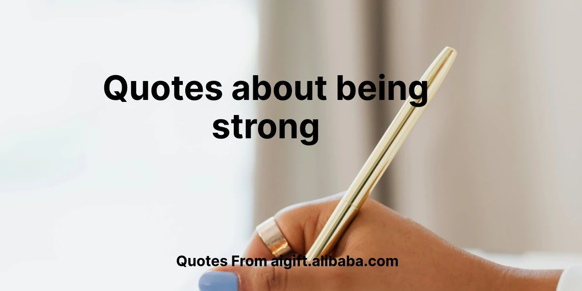 quotes about being strong