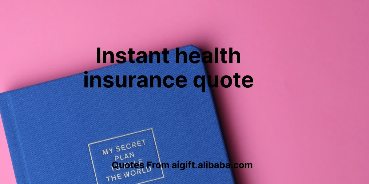 instant health insurance quote