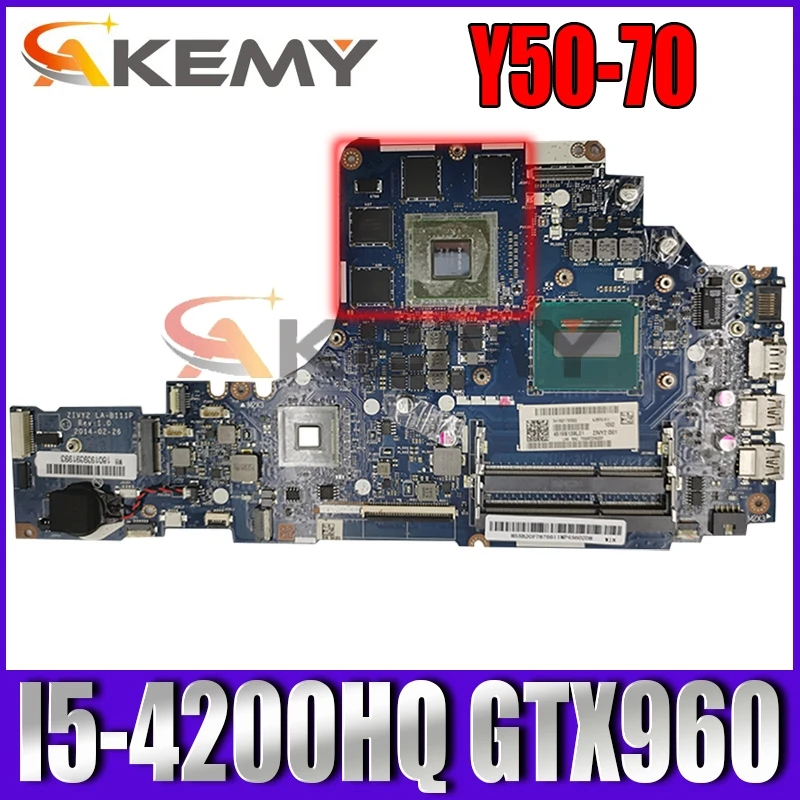 

Applicable to Y50-70 Notebook Motherboard CPU:I5-4200HQ GPU:GTX960 2G Number LA-B111P FRU 5B20F78766 5B20H02668