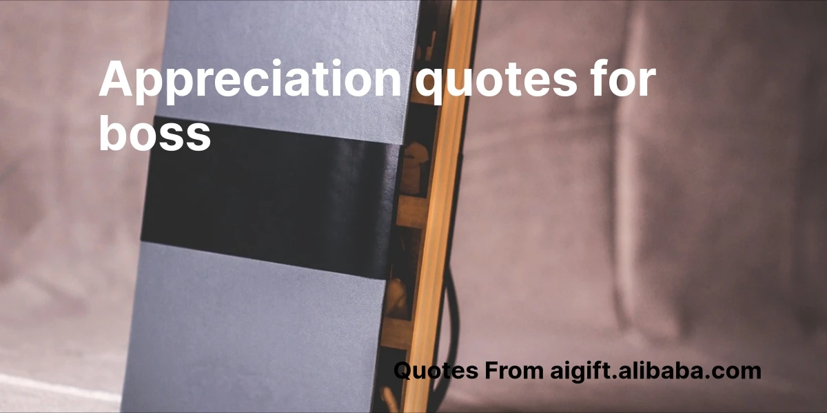appreciation quotes for boss