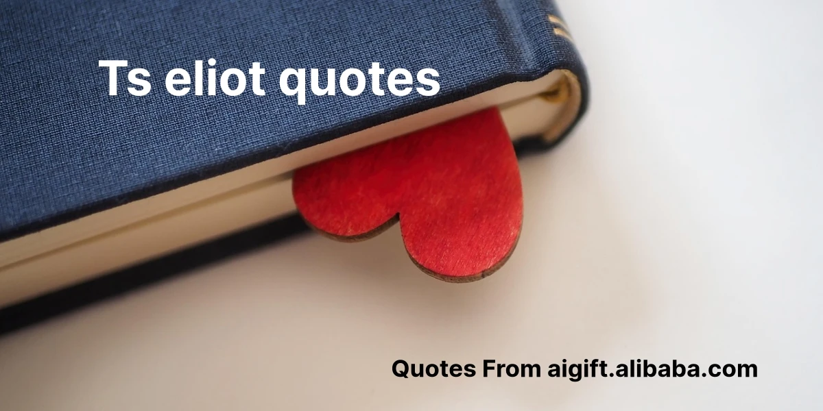 ts eliot quotes