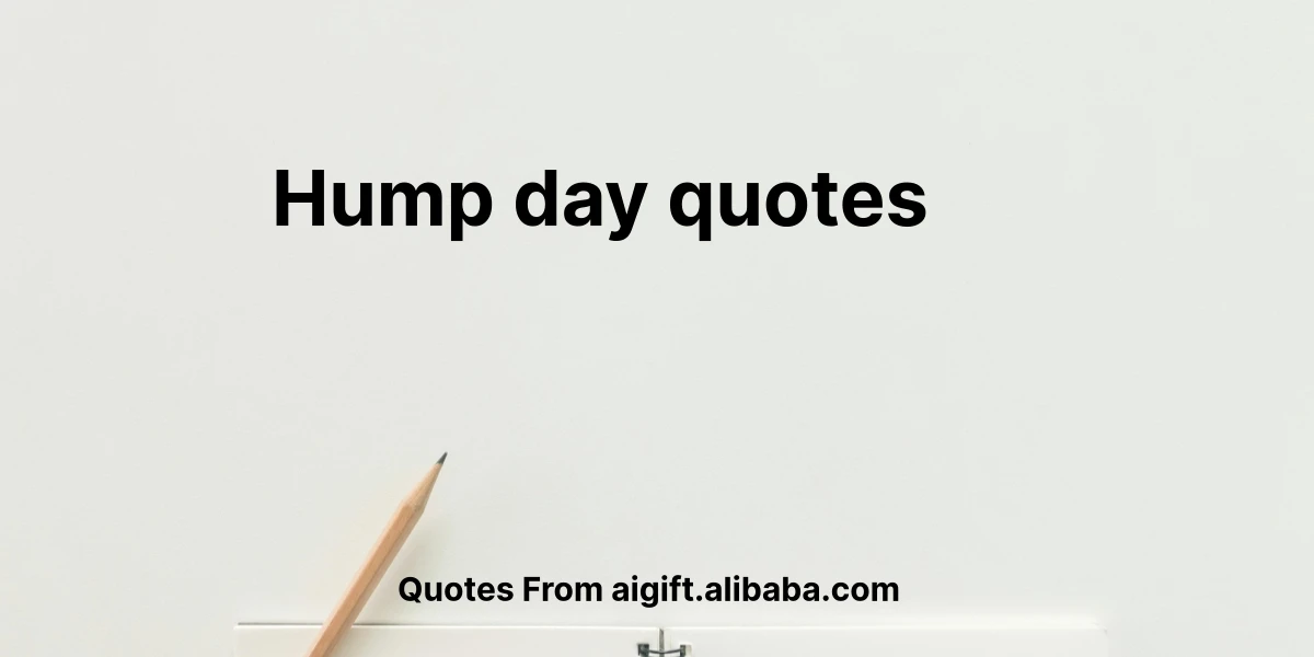 hump day quotes