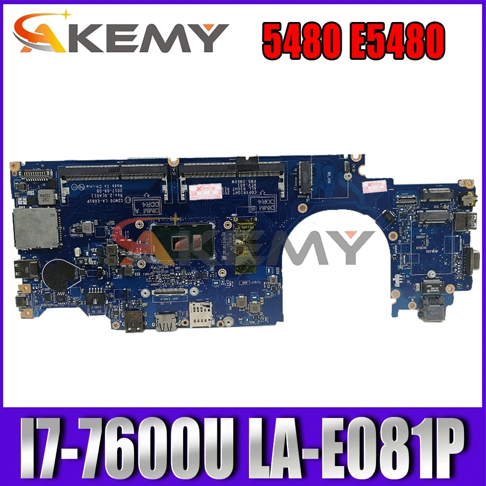 

Akemy I7-7600U FOR Dell Latitude 5480 E5480 Laptop Motherboard CDM70 LA-E081P 0M60W CN-08065F 08065F 8065F Mainboard 100% tested