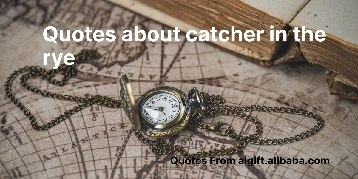 quotes about catcher in the rye