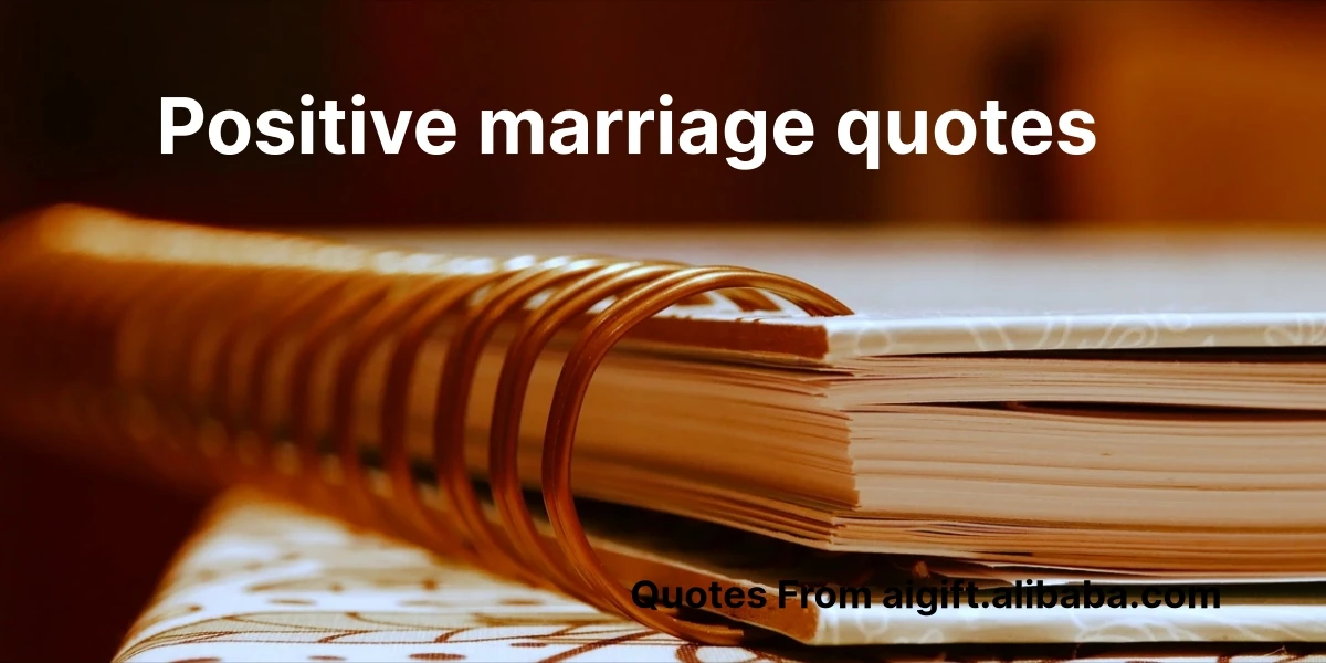 positive marriage quotes