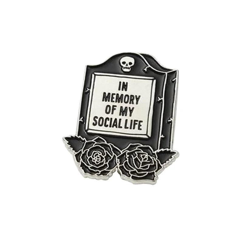 

Social Life Lapel Pin which proudly declares your intent to spend the night in your tomb with Netflix and snacks