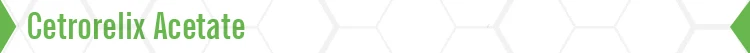 Cetrorelix Acetate T